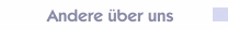 Andere &uuml;ber uns